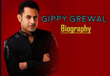 Gippy Grewal Biography Age Height & Wife Name | Updated Gippy Grewal Best Songs