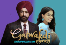 Galwakdi Movie Tarsem Jassar & Wamiqa Gabbi in lead Role Galwakdi Movie