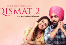 Qismat 2 Movie Confirmed Will Be Released Ammy Virk Qismat 2