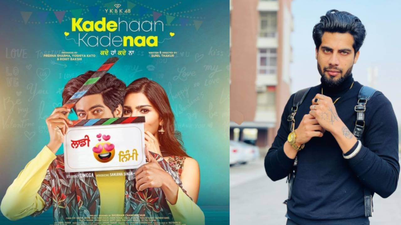 Kade Haan Kade Naa New Punjabi Movie Announced Starring Singga
