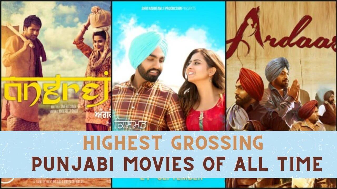 Top 13 Highest Grossing Punjabi Movies of {All Time} - IMDb Top 13 Highest Grossing Punjabi Movies of {All Time} - IMDb