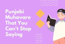 15 Punjabi Muhavare That You Can’t Stop Saying Punjabi Muhavare