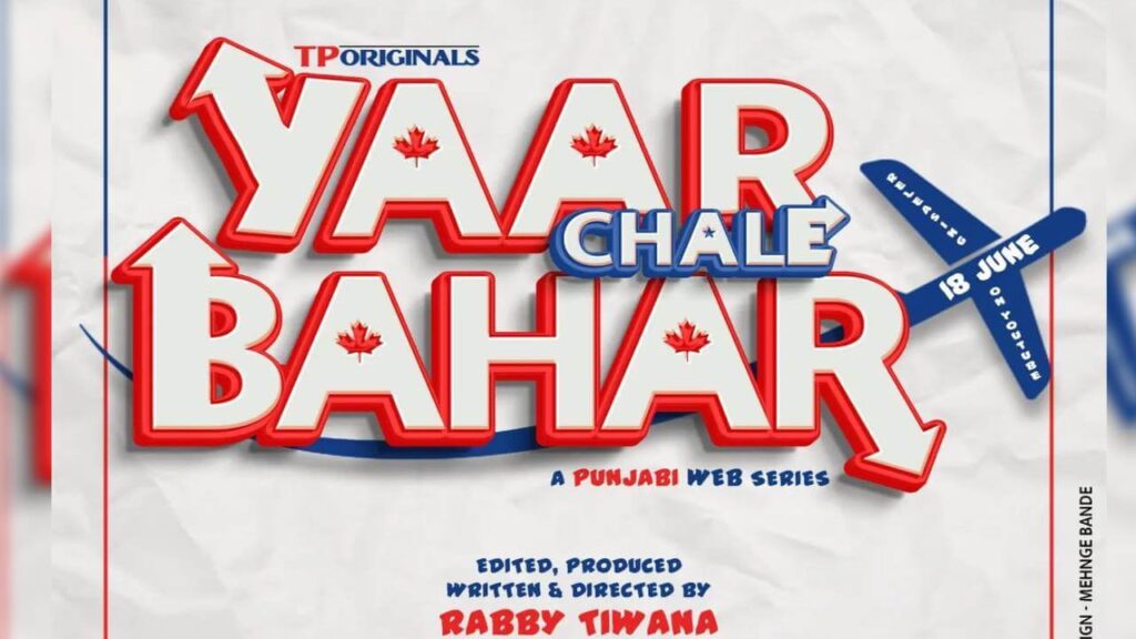 Yaar Chale Bahar Web Series