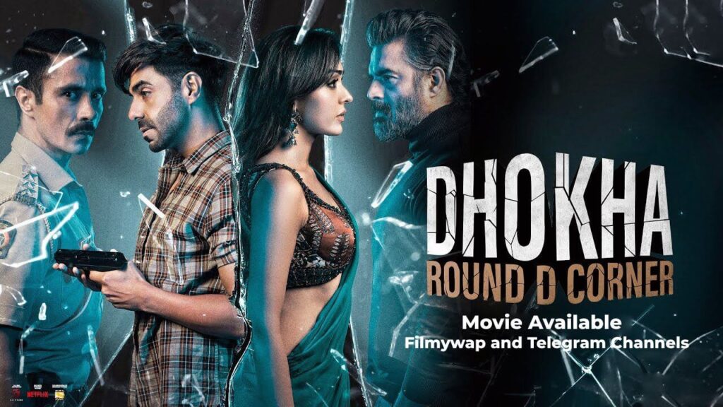 Dhokha Round D Corner Movie Download 480p 720p 1080p Leaked on Filmywap 1 Dhokha Round D Corner Movie Download