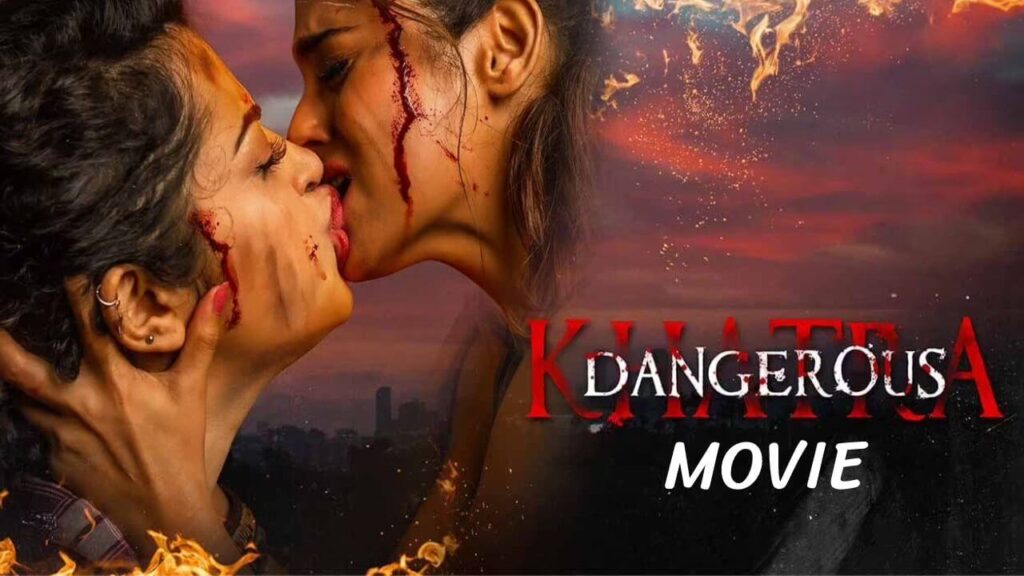 Khatra Dangerous Movie Download