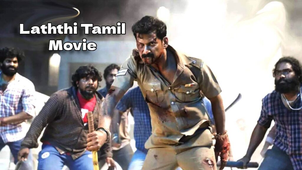Laththi Tamil Movie Download