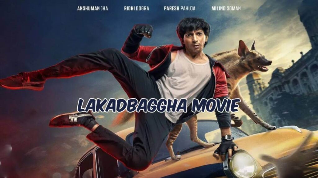 Lakadbaggha Movie Download