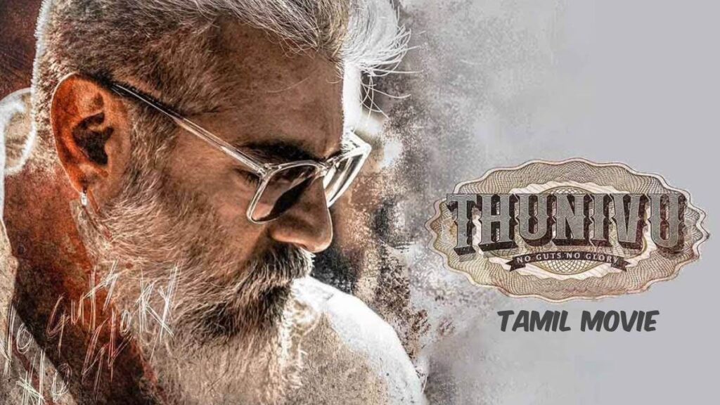 Thunivu Movie Download