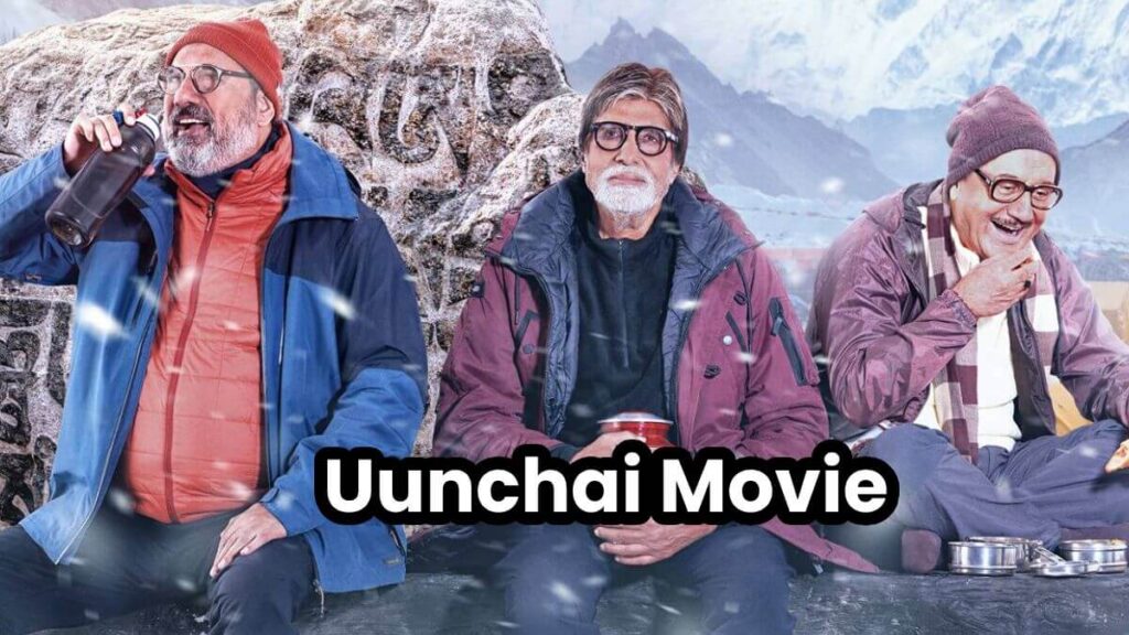 Uunchai Movie Download
