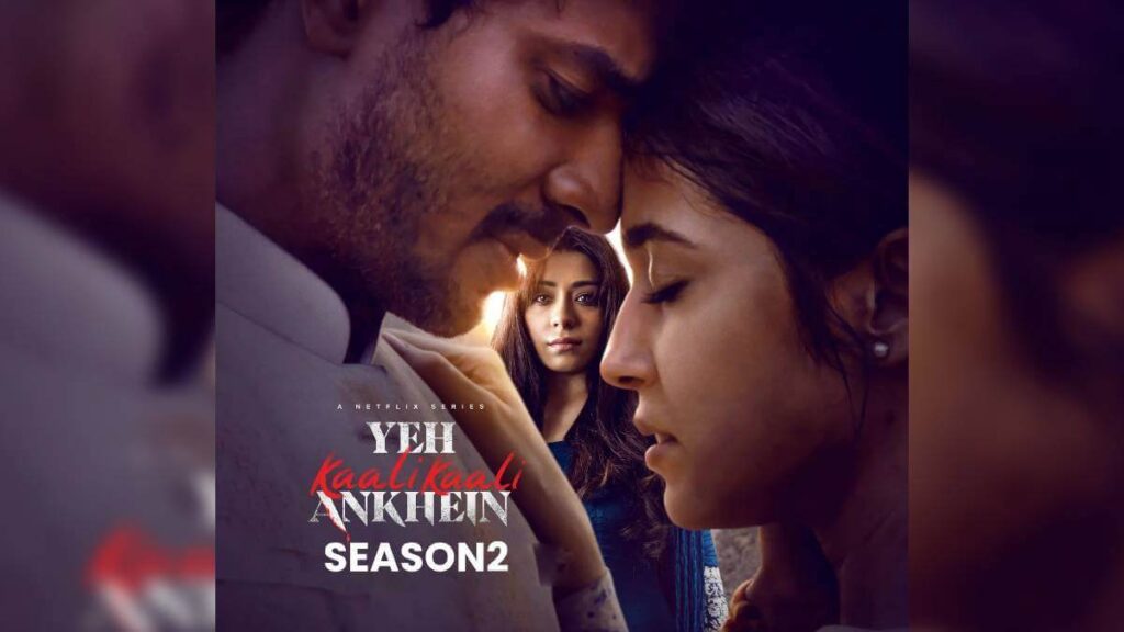 Yeh Kaali Kaali Ankhein Season 2 Release Date