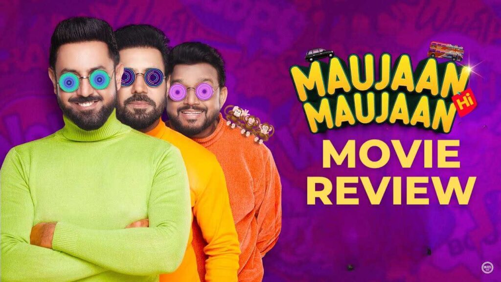 Maujaan Hi Maujaan Review: Gippy Grewal Delivers a Complete Entertainment Package 1 Maujaan Hi Maujaan Review