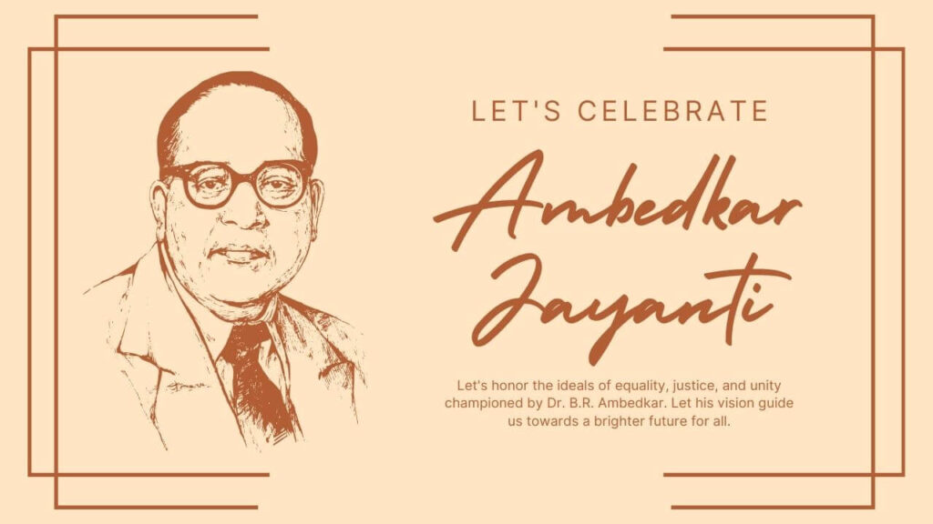 Dr. Bhimrao Ambedkar Jayanti 2024